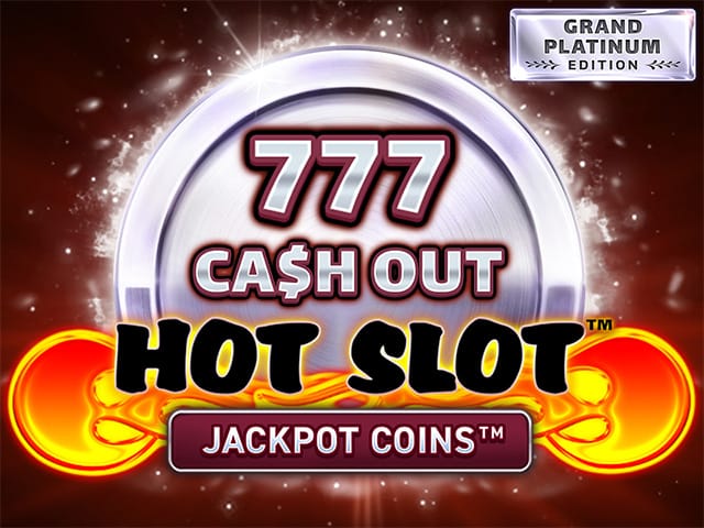 Hot Slot: 777 Cash Out Grand Platinum Edition